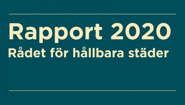 Bild på en rapport med texten "Rapport 2020 Rådet för hållbara städer"